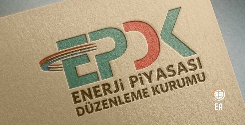 EPDK, Enerji Piyasası Bildirim Tablolarını Güncelledi